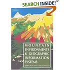 Click here to buy Mountain Environments And Geographic Information Systems by  M Price and D. I. Heywood.