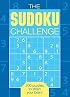 The Sudoku Challenge: 200 Puzzles to Strain Your Brain!