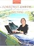 Forecast Earth: The Story of Climate Scientist Inez Fung (Women's Adventures in Science)