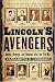 Books : Lincoln's Avengers: Justice, Revenge, and Reunion after the Civil War