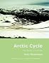 Arctic Cycle: Two Wheels, Ice and Fire