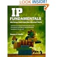 IP Fundamentals: What Everyone Needs to Know About Addressing and Routing