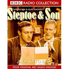 "Steptoe and Son": And So to Bed No.7 (BBC Radio Collection)