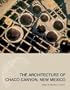 The Architecture of Chaco Canyon, New Mexico (Chaco Canyon Series)