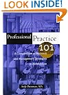 Professional Practice 101: A Compendium of Business and Management Strategies in Architecture