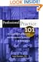 Professional Practice 101: A Compendium of Business and Management Strategies in Architecture