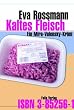 Kaltes Fleisch. Ein Mira-Valensky-Krimi