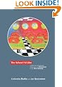 The School I'd Like: Children and Young People's Reflections on an Education for the 21st Century