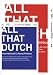 Books : All that Dutch: International Cultural Politics