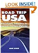 Road Trip USA: Cross-Country Adventures on America's Two-Lane Highways