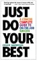 Just Do Your Best