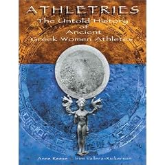 Athletries: The Untold History of Ancient Greek Women Athletes