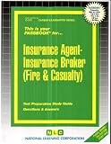Insurance Agent/Insurance Broker - Fire and Casualty (Career Examination Series)