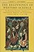 The Beginnings of Western Science: The European Scientific Tradition in Philosophical, Religious, and Institutional Context, 600 B.C. to A.D. 1450