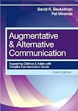 Augmentative and Alternative Communication: Supporting Children and Adults with Complex Communication Needs