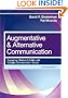 Augmentative and Alternative Communication: Supporting Children and Adults with Complex Communication Needs