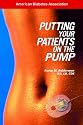 Putting Your Patients on the Pump