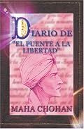 Diario del Puente a la Libertad