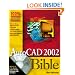 AutoCAD 2002 Bible