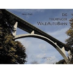 Die Th�ringer Waldautobahn