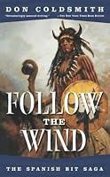 Follow The Wind: #2-Spanish Bit Series (Spanish Bit)