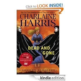 Dead and Gone: A Sookie Stackhouse Novel