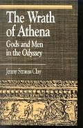 The Wrath of Athena: Gods and Men in The Odyssey (Greek Studies)