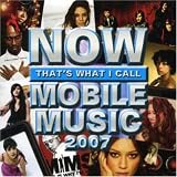 Now Thats What I Call Mobile Music 2007