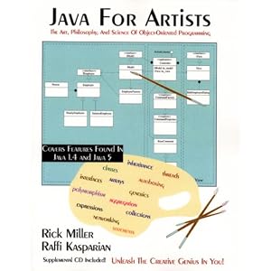 Java For Artists: The Art, Philosophy, And Science Of Object-Oriented Programming Java For Artists: The Art, Philosophy, And Science Of Object-Oriented Programming