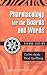 Pharmacology for the Boards and Wards (Boards and Wards Series)