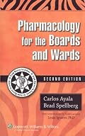 Pharmacology for the Boards and Wards (Boards and Wards Series)