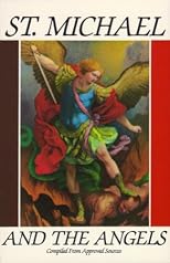 St. Michael and the Angels:  A Month With St. Michael and the Holy Angels