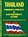 Thailand Foreign Policy and Government Guide