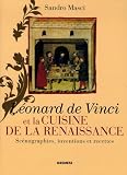 Revue Gremese  / Léonard de Vinci et la cuisine de la Renaissance : Scénographies, inventions et recettes