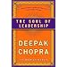 The Soul of Leadership: Unlocking Your Potential for Greatness