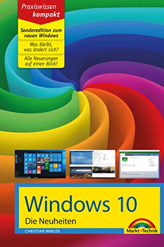 Windows 10: Die Neuheiten (German Edition)