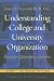 Understanding College and University Organization: Theories for Effective Policy and Practice; Volume I: The State of the System