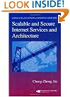 Scalable and Secure Internet Services and Architecture (Chapman & Hall/CRC Computer & Information Science Series)