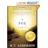 The Astonishing Life of Octavian Nothing, Traitor to the Nation, Volume I: The Pox Party