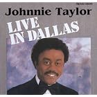 Live in Dallas by Johnnie Taylor