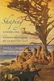 Shaping the Shoreline: Fisheries and Tourism on the Monterey Coast (Weyerhaeuser Environmental Books)