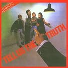 Tell Us The Truth