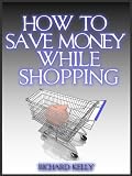 How to Save Big At the Supermarket