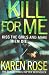 Kill For Me (book #9)