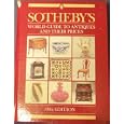 Sotheby's World Guide to Antiques and Their Prices 1986 Edition by  Jane Crawley, Vanessa Brett, and John L. Marion