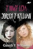 Y ddwy Lisa. Sgrech y dylluan