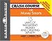 Money Smarts: 15 Laws of Managing Money and Creating Wealth (Crash Course Series) cover image