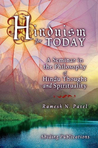 Hinduism for Today: A Seminar in the Philosophy of Hindu Thought and Spirituality