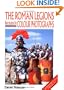 The Roman Legions Recreated In Color Photographs (Europa Militaria)