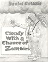 Cloudy With a Chance of Zombies
